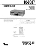 SONY TC-D607 STEREO CASSETTE TAPE DECK SERVICE MANUAL INC PCBS SCHEM DIAGS AND PARTS LIST 29 PAGES ENG