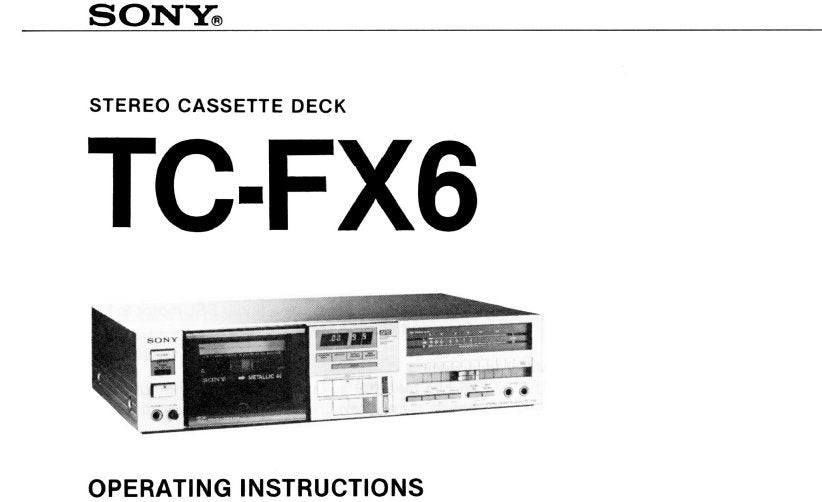 SONY TC-FX6 STEREO CASSETTE DECK OPERATING INSTRUCTIONS 19 PAGES ENG
