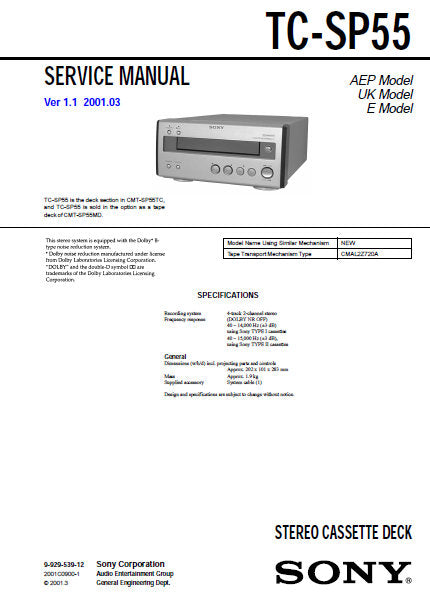 SONY TC-SP55 STEREO CASSETTE TAPE DECK SERVICE MANUAL VER 1.1 INC BLK DIAG PCBS SCHEM DIAG AND PARTS LIST 26 PAGES ENG
