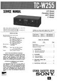 SONY TC-W255 STEREO CASSETTE TAPE DECK SERVICE MANUAL INC PCBS SCHEM DIAG AND PARTS LIST 21 PAGES ENG