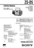 SONY ZS-D5 PERSONAL AUDIO SYSTEM SERVICE MANUAL INC BLK DIAGS PCBS SCHEM DIAGS AND PARTS LIST 57 PAGES ENG