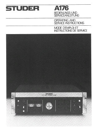 STUDER REVOX A176 DIGITAL SYNTHESIZER FM TUNER OPERATING AND SERVICE INSTRUCTIONS INC BLK DIAGS SCHEMS PCBS AND PARTS LIST 143 PAGES ENG DEUT FRANC