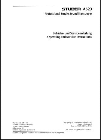 STUDER REVOX A623 PROFESSIONAL STUDIO SOUND TRANSDUCER OPERATING AND SERVICE INSTRUCTIONS INC CONN DIAG BLK DIAG SCHEMS PCBS AND PARTS LIST 64 PAGES ENG DEUT