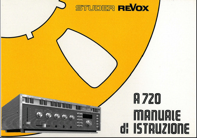 STUDER REVOX A720 TUNER PREAMP MANUALE DI ISTRUZIONE WITH PIANO DEI COLLEGAMENTI SCHEMA A BLOCHI BF SCHEMA A BLOCHI PARTE HF 18 PAGES ITAL