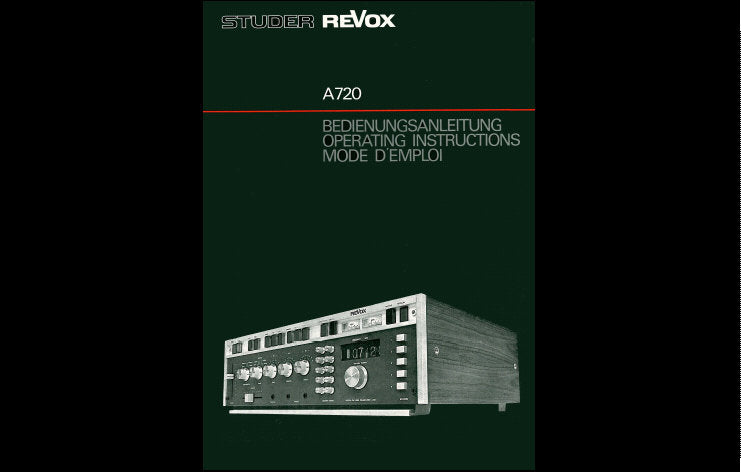 STUDER REVOX A720 TUNER PREAMP OPERATING INSTRUCTIONS INC CONN DIAG AND BLK DIAGS 40 PAGES ENG DEUT FRANC