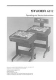 STUDER REVOX A812MkI PROFESSIONAL UNIVERSAL STUDIO TAPE RECORDER OPERATING AND SERVICE INSTRUCTIONS INC BLK DIAGS SCHEMS PCBS AND PARTS LIST 654 PAGES ENG