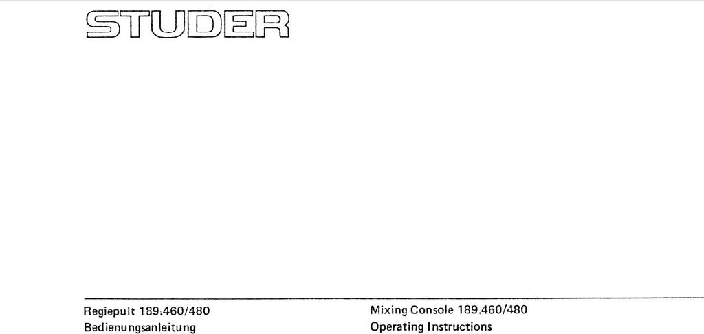 STUDER REVOX 189 QUADRO 460 480 PRO MIXING CONSOLE OPERATING AND SERVICE INSTRUCTIONS INC BLK DIAG SCHEMS PCBS AND PARTS LIST 334 PAGES ENG DEUT