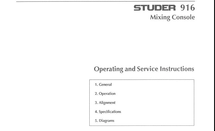 STUDER REVOX 916 MIXING CONSOLE OPERATING AND SERVICE INSTRUCTIONS INC BLK DIAGS SCHEM DIAGS PCB'S AND PARTS LIST 122 PAGES ENG