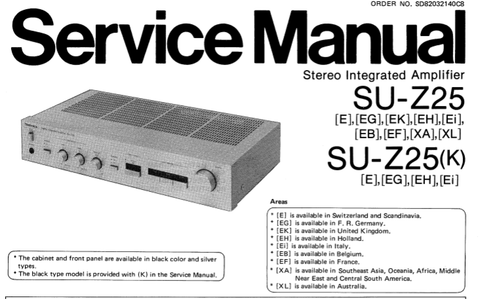 TECHNICS SU-Z25 SU-Z25[K] STEREO INTEGRATED AMPLIFIER SERVICE MANUAL INC BLK DIAG PCBS SCHEM DIAG AND PARTS LIST 10 PAGES ENG