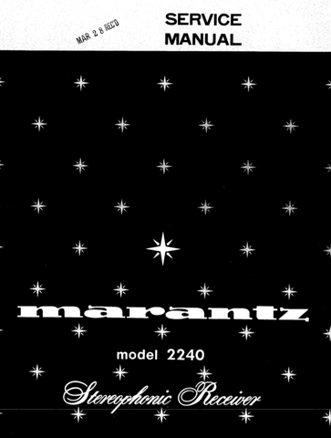 MARANTZ 2240 STEREOPHONIC RECEIVER SERVICE MANUAL INC PCBS SCHEM DIAGS AND PARTS LIST 46 PAGES ENG