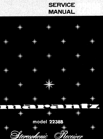 MARANTZ 2238B STEREOPHONIC RECEIVER SERVICE MANUAL INC PCBS SCHEM DIAGS AND PARTS LIST 32 PAGES ENG
