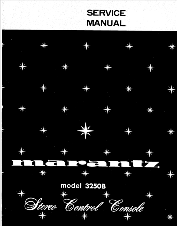 MARANTZ 3250B STEREO CONTROL CONSOLE SERVICE MANUAL INC BLK DIAG PCBS SCHEM DIAGS AND PARTS LIST 20 PAGES ENG