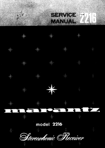 MARANTZ 2216 STEREOPHONIC RECEIVER SERVICE MANUAL INC BLK DIAG PCBS SCHEM DIAGS AND PARTS LIST 32 PAGES ENG