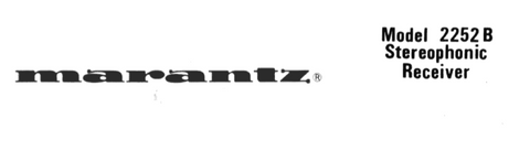 MARANTZ 2252B STEREOPHONIC RECEIVER HANDBOOK OF INSTRUCTIONS INC FUNC BLOCK DIAGRAM 24 PAGES ENG