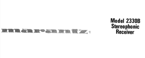 MARANTZ 2330B STEREOPHONIC RECEIVER  HANDBOOK OF INSTRUCTIONS INC FUNC BLK DIAG 24 PAGES ENG