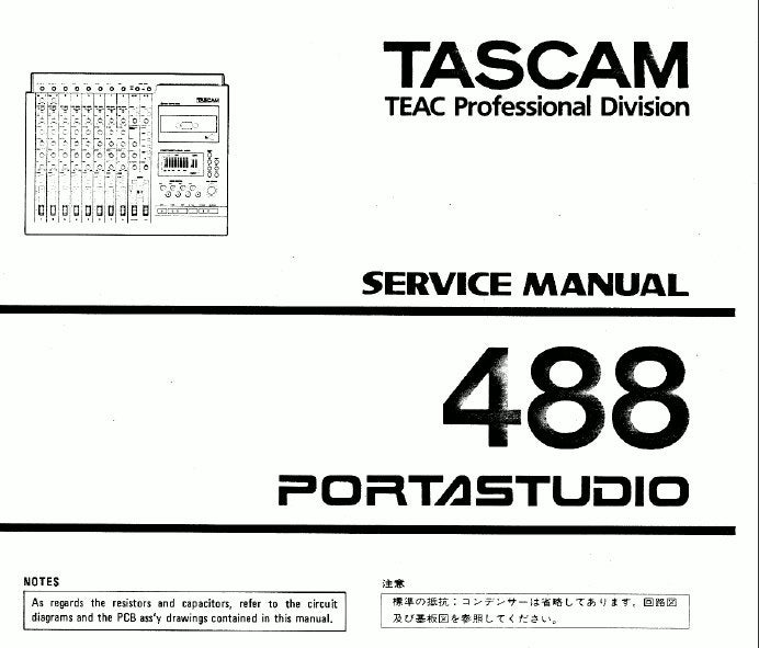 TASCAM 488 PORTASTUDIO 8 TRACK MULTITRACK MASTER CASSETTE TAPE RECORDER AND 12 INPUT 4 OUTPUT MIXER SERVICE MANUAL INC BLK DIAGS SCHEMS PCBS AND PARTS LIST 58 PAGES ENG
