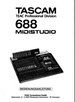 TASCAM 688 MIDISTUDIO BEDIENUNGSANLEITUNG MIT ANSCHLUSSE BLOCKDIAGRAMM UND LEVEL DIAGRAMM 61 SEITE DEUT