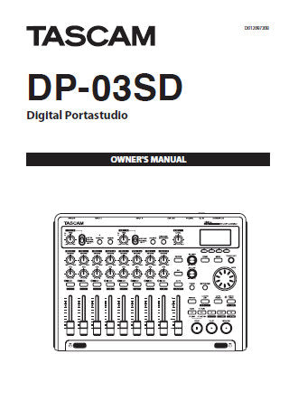 TASCAM DP-03SD DIGITAL PORTASTUDIO OWNER'S MANUAL INC CONN DIAGS BLK DIAG AND TRSHOOT GUIDE 76 PAGES ENG