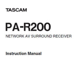 TASCAM PA-R200 NETWORK AV SURROUND RECEIVER INSTRUCTION MANUAL INC CONN DIAGS AND TRSHOOT GUIDE 100 PAGES ENG