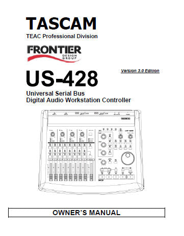 TASCAM US-428 UNIVERSAL SERIAL BUS DIGITAL AUDIO WORKSTATION CONTROLLER VER 3.0 EDITION OWNER'S MANUAL INC CONN DIAG AND TRSHOOT GUIDE 78 PAGES ENG