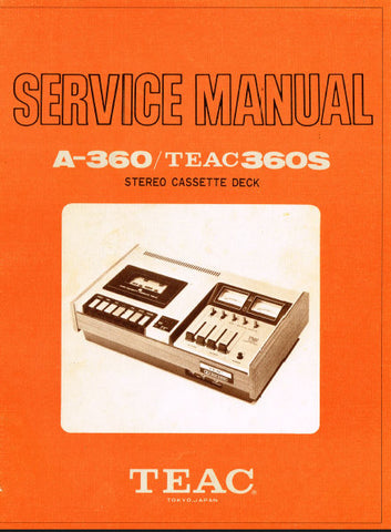 TEAC A-360 A-360S STEREO CASSETTE DECK SERVICE MANUAL INC SCHEMS DIAGS 43 PAGES ENG