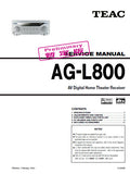 TEAC AG-L800 AV DIGITAL HOME THEATER RECEIVER SERVICE MANUAL INC BLK DIAG PCBS SCHEM DIAGS AND PARTS LIST 20 PAGES ENG