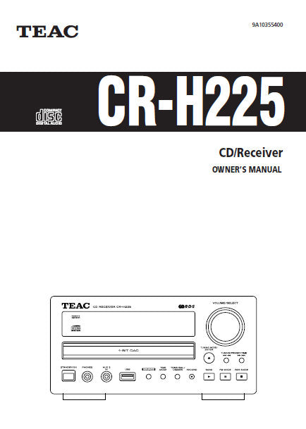 TEAC CR-H225 CD RECEIVER OWNER'S MANUAL INC CONN DIAG AND TRSHOOT GUIDE 36 PAGES ENG