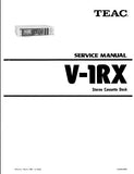 TEAC V-1RX STEREO CASSETTE DECK SERVICE MANUAL INC PCBS AND PARTS LIST 37 PAGES ENG