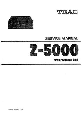 TEAC Z-5000 MASTER CASSETTE DECK SERVICE MANUAL INC PCBS SCHEM DIAGS AND PARTS LIST 62 PAGES ENG