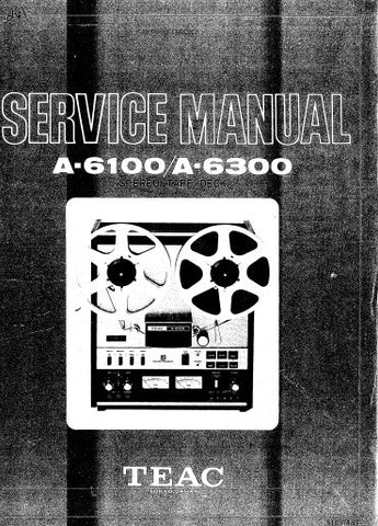TEAC A-6100 A-6300 STEREO TAPE DECK SERVICE MANUAL INC PCBS SCHEM DIAGS AND PARTS LIST 112 PAGES ENG