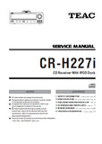 TEAC CR-H227i CD RECEIVER WITH iPOD DOCK SERVICE MANUAL INC PCBS SCHEM DIAGS AND PARTS LIST 20 PAGES ENG