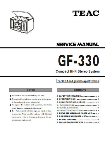 TEAC GF-330 COMPACT HIFI STEREO SYSTEM SERVICE MANUAL INC PCBS SCHEM DIAGS AND PARTS LIST 20 PAGES ENG