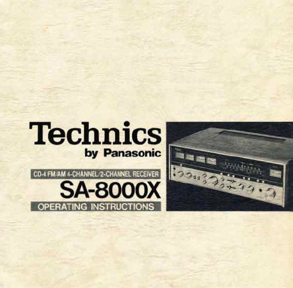 TECHNICS SA-8000X CD 4 FM AM 4 CHANNEL 2 CHANNEL RECEIVER OPERATING INSTRUCTIONS 22 PAGES ENG