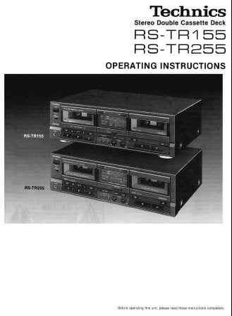 TECHNICS RS-TR155 RS-TR255 STEREO DOUBLE CASSETTE TAPE DECK 0PERATING INSTRUCTIONS  INC CONN DIAGS AND TRSHOOT GUIDE 16 PAGES ENG