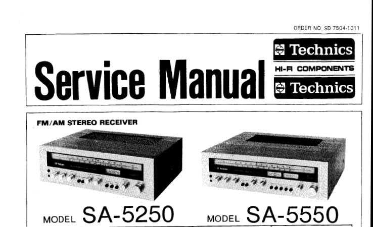 TECHNICS SA-5250 SA-5550 FM AM STEREO RECEIVER SERVICE MANUAL INC SCHEM DIAGS PCB'S AND PARTS LIST 16 PAGES ENG