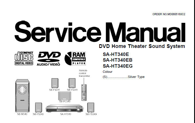 TECHNICS SA-HT340E SA-HT340EB SA-340EG DVD HOME THEATER SOUND SYSTEM SERVICE MANUAL INC CONN DIAGS WIRING CONN DIAG BLK DIAG SCHEM DIAGS PCB'S TRSHOOT GUIDE OVERALL BLK DIAGS AND PARTS LIST 95 PAGES ENG