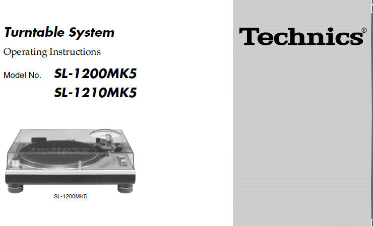 SL-1200MK5 SL-1210MK5 TURNTABLE SYSTEM OPERATING INSTRUCTIONS INC CONN DIAGS AND TRSHOOT GUIDE 12 PAGES ENG