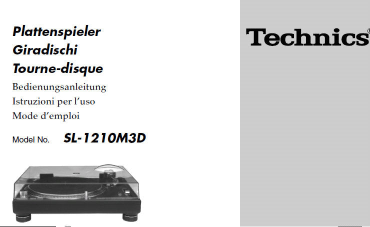 TECHNICS SL-1210M3D PLATTENSPIELER GIRADISCHI TOURNE-DISQUE BEDIENUNGSANLEITUNG MODE D'EMPLOI ISTRUZIONI PER L'USO MIT ANSCHLUSSE LISTE VON FEHLERMOGLICHKEITEN 24 PAGES DEUT FRANC ITAL