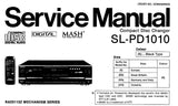 TECHNICS SL-PD1010 CD CHANGER SERVICE MANUAL INC CONN DIAG TRSHOOT GUIDE BLK DIAG SCHEM DIAG PCB'S AND PARTS LIST 58 PAGES ENG