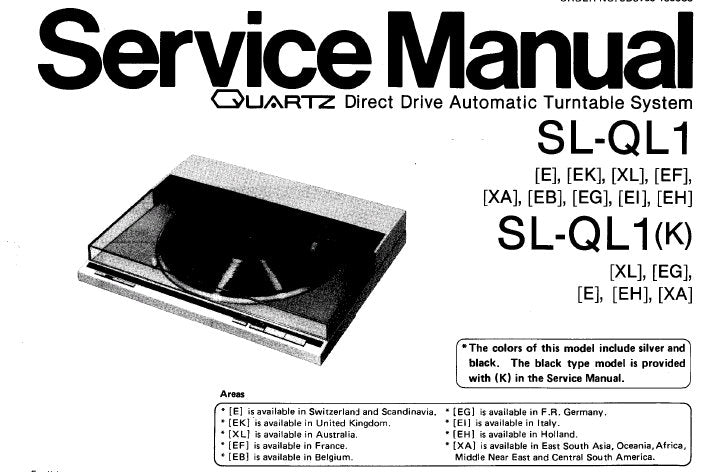 TECHNICS SL-QL1 SL-QL1 (K) QUARTZ DIRECT DRIVE AUTOMATIC TURNTABLE SYSTEM SERVICE MANUAL INC CIRC BOARD AND WIRING CONN DIAG SCHEM DIAG BLK DIAG AND PARTS LIST 24 PAGES ENG