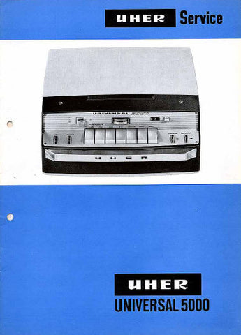 UHER UNIVERSAL 5000 TONBAND SERVICE ANLEITUNG MIT PCBS UND SCHEMA 22 SEITE DEUT