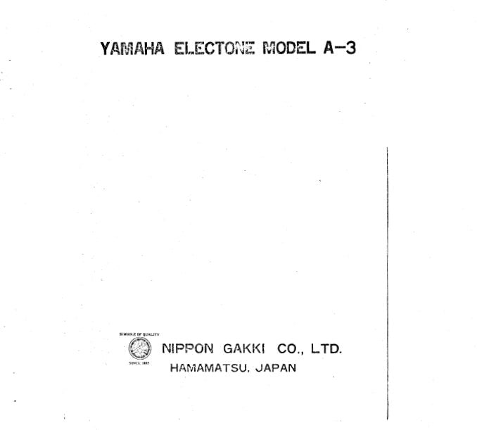 YAMAHA A-3 ELECTONE ORGAN SERVICE MANUAL INC BLK DIAG AND SCHEM DIAGS 30 PAGES ENG