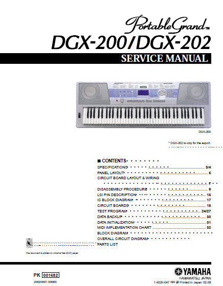 YAMAHA DGX-200 DGX-202 PORTABLE GRAND PIANO SERVICE MANUAL INC BLK DIAG PCBS SCHEM DIAGS AND PARTS LIST 49 PAGES ENG