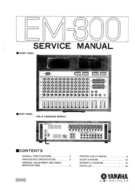 YAMAHA EM-300 SOUND REINFORCEMENT MIXER SERVICE MANUAL INC BLK DIAG PCBS SCHEM DIAGS AND PARTS LIST 19 PAGES ENG