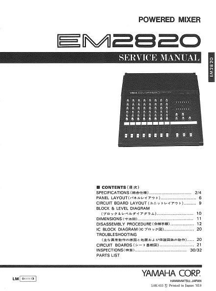 YAMAHA EM2820 POWERED MIXER SERVICE MANUAL INC BLK DIAG PCBS SCHEM DIAG AND PARTS LIST 33 PAGES ENG