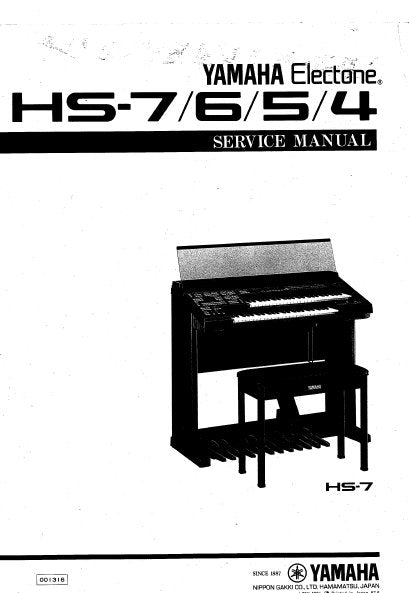 YAMAHA HS-7 HS-6 HS-5 HS-4 ELECTONE ORGAN SERVICE MANUAL INC BLK DIAGS PCBS SCHEM DIAGS AND PARTS LIST 128 PAGES ENG