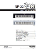 YAMAHA NP-30 NP-30S PORTABLE GRAND DIGITAL KEYBOARD SERVICE MANUAL INC BLK DIAG PCBS SCHEM DIAG AND PARTS LIST 49 PAGES ENG