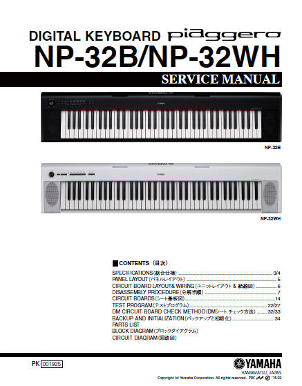 YAMAHA NP-32B NP-32WH DIGITAL KEYBOARD PIDGGERO SERVICE MANUAL INC BLK DIAG PCBS SCHEM DIAGS AND PARTS LIST 51 PAGES ENG