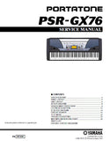 YAMAHA PSR-GX76 PORTATONE KEYBOARD SERVICE MANUAL INC BLK DIAG PCBS SCHEM DIAG AND PARTS LIST 39 PAGES ENG