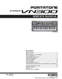 YAMAHA PSR-VN300 PORTATONE KEYBOARD SERVICE MANUAL INC BLK DIAG PCBS SCHEM DIAG AND PARTS LIST 38 PAGES ENG